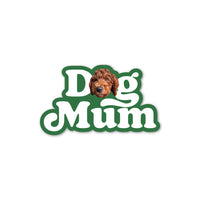 Custom Dog Mum Sticker